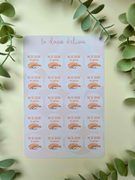 Planche de stickers "Pas de soushi, tu gères"