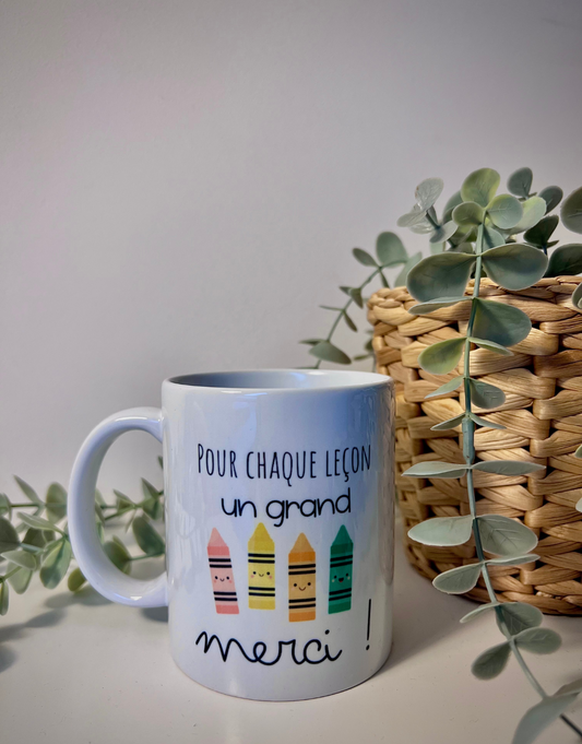 Mug "Pour chaque leçon, un grand merci !"