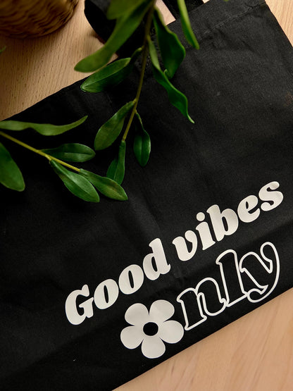 Tote bag noir "  good vibes only "